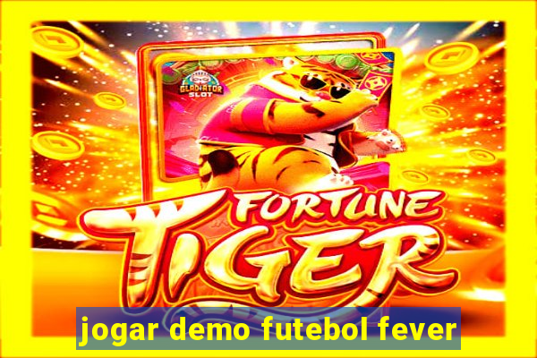 jogar demo futebol fever